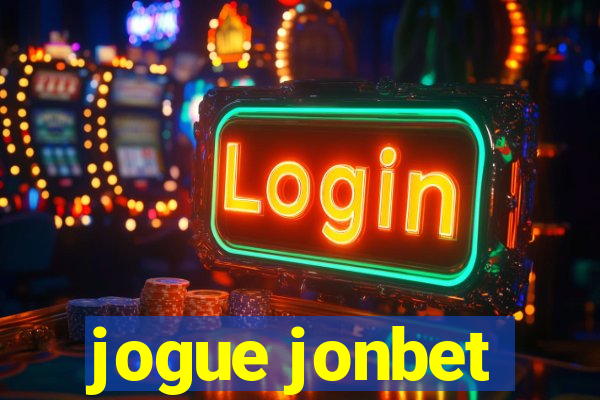 jogue jonbet